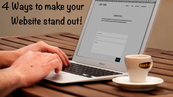 Ways to make your Website stand out